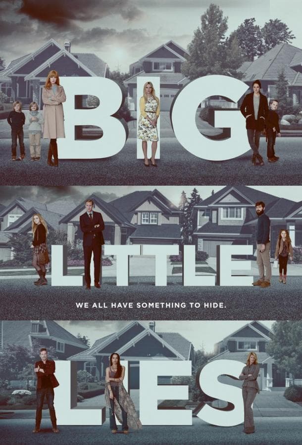 Постер сериала «Большая маленькая ложь»